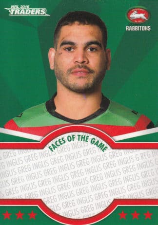 2016 NRL Traders Faces Of The Game - FOTG34 Greg Inglis South Sydney Rabbitohs