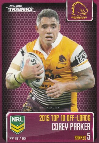 2016 NRL Traders Pieces Of The Puzzle - PP67 Corey Parker Brisbane Broncos