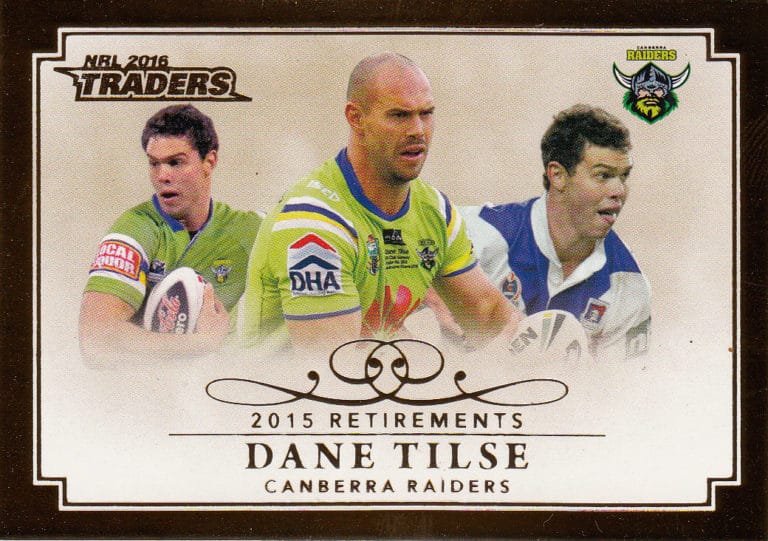 2016 NRL Traders 2015 Retirements - R03 Dane Tilse Canberra Raiders