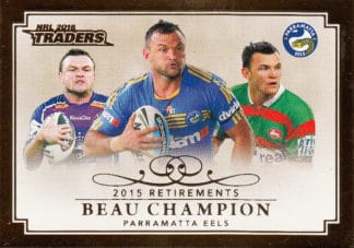 2016 NRL Traders 2015 Retirements - R09 Beau Champion Parramatta Eels