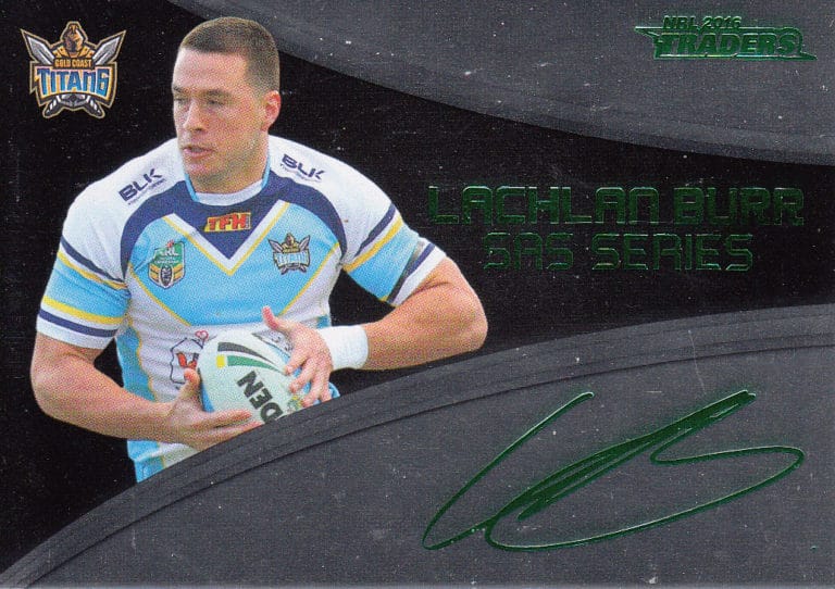 2016 NRL Traders Black SAS Signature - SASB05 Lachlan Burr Gold Coast Titans