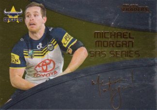 2016 NRL Traders Gold SAS Signature - SASG09 Michael Morgan North Qld Cowboys