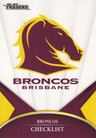 2016 NRL Traders Common Card - Base 001 Checklist Brisbane Broncos