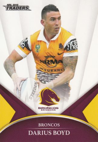2016 NRL Traders Common Card - Base 002 Darius Boyd Brisbane Broncos