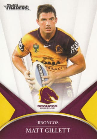 2016 NRL Traders Common Card - Base 003 Matt Gillett Brisbane Broncos