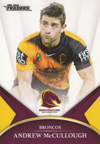 2016 NRL Traders Common Card - Base 007 Andrew McCullough Brisbane Broncos