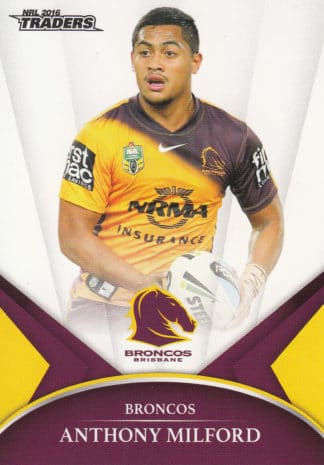 2016 NRL Traders Common Card - Base 008 Anthony Milford Brisbane Broncos
