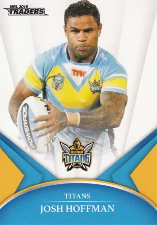 2016 NRL Traders Common Card - Base 046 Josh Hoffman Gold Coast Titans