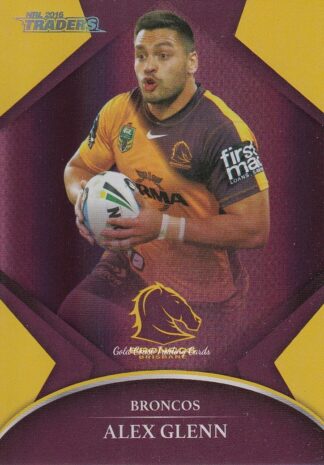 2016 NRL Traders Silver Parallels - P004 Alex Glenn Brisbane Broncos