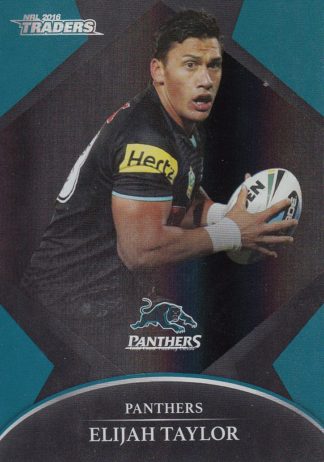 2016 NRL Traders Silver Parallels - P108 Elijah Taylor Penrith Panthers