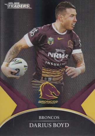 2016 NRL Traders Black Parallel - PS01 Darius Boyd Brisbane Broncos