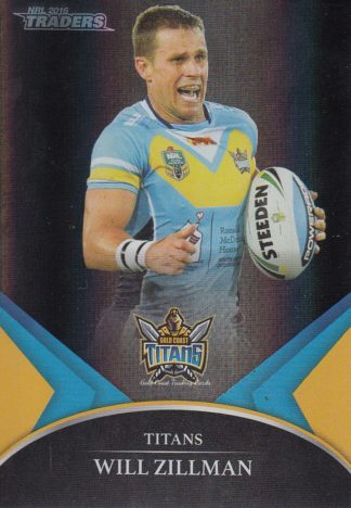 2016 NRL Traders Black Parallel - PS25 Will Zillman Gold Coast Titans