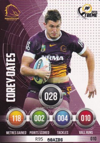 2016 NRL Xtreme Common Card - Base 010 Corey Oates Brisbane Broncos