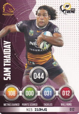 2016 NRL Xtreme Common Card - Base 012 Sam Thaiday Brisbane Broncos