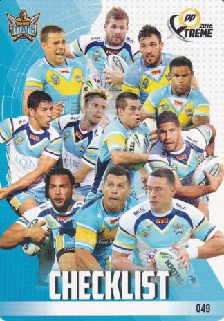 2016 NRL Xtreme Common Card - Base 049 Checklist Gold Coast Titans