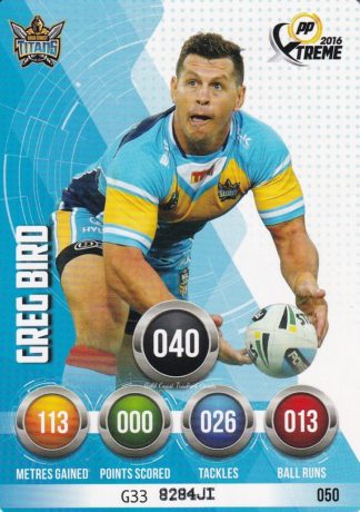 2016 NRL Xtreme Common Card - Base 050 Greg Bird Gold Coast Titans