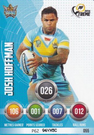 2016 NRL Xtreme Common Card - Base 055 Josh Hoffman Gold Coast Titans