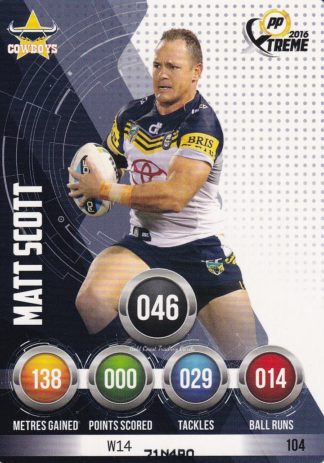 2016 NRL Xtreme Common Card - Base 104 Matt Scott North Qld Cowboys