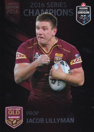 2016 Series State Of Origin Champions - SOO09 Jacob Lillyman