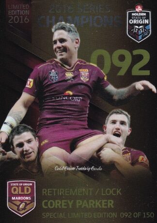 2016 Series State Of Origin Limited Edition - SOOLE1 Corey Parker - #092 / 150