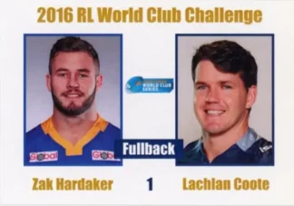 2016 World Cup Challenge - Card 01 Zak Hardaker & Lachlan Coote