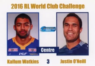 2016 World Cup Challenge - Card 03 Kallum Watkins & Justin O'Neill