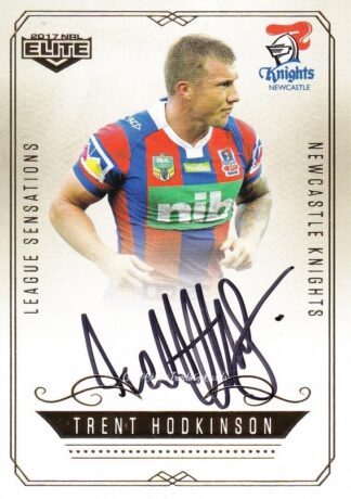 2017 NRL Elite League Sensations Signature - LS08 Trent Hodkinson Newcastle Knights