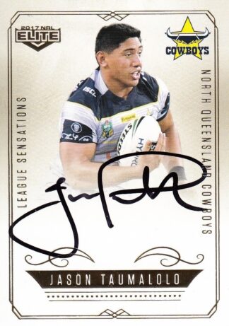 2017 NRL Elite League Sensations Signature - LS09 Jason Taumalolo North QLD Cowboys