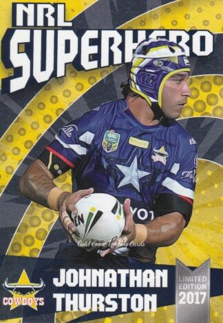 2017 NRL Superhero Card - SH04 Johnathan Thurston North QLD Cowboys