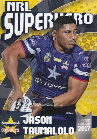 2017 NRL Superhero Card - SH05 Jason Taumalolo North QLD Cowboys