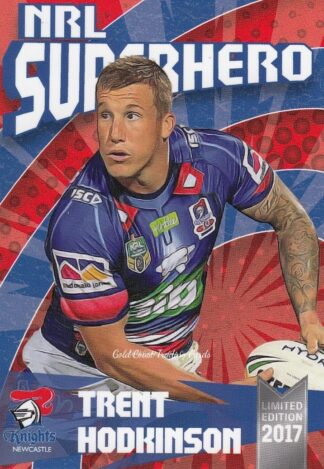 2017 NRL Superhero Card - SH08 Trent Hodkinson Newcastle Knights