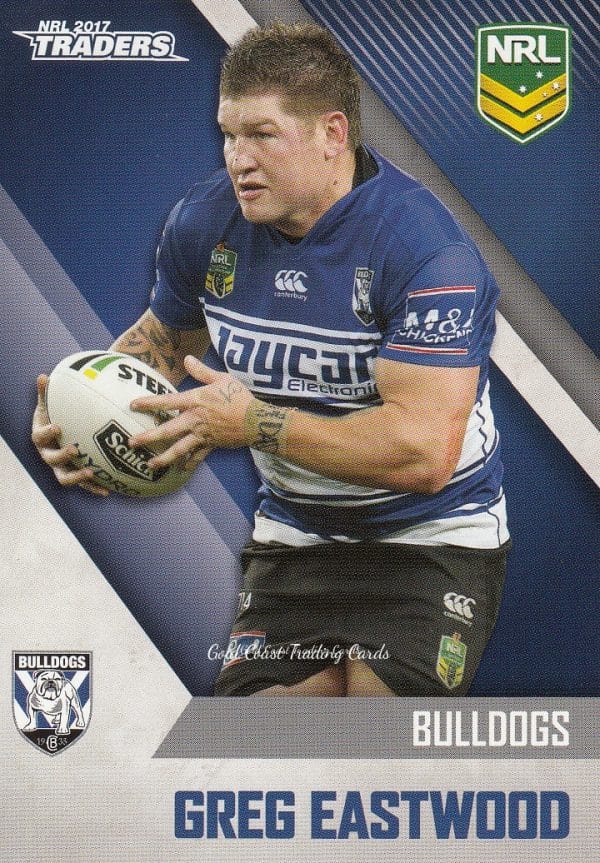 2017 NRL Traders Common Card - Base 022 Greg Eastwood Canterbury Bulldogs
