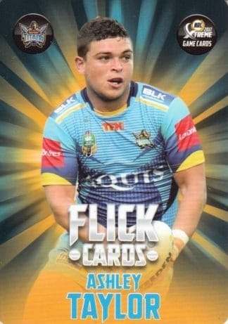 2017 NRL Xtreme Flick Cards - FC05 Ashley Taylor Gold Coast Titans