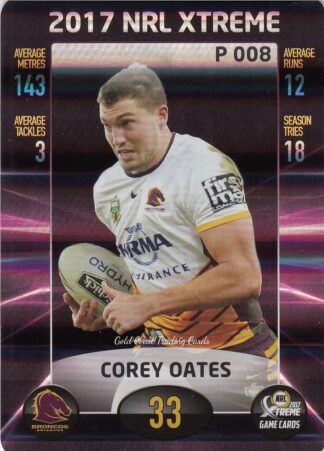 2017 NRL Xtreme Parallels - P008 Corey Oates Brisbane Broncos
