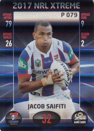 2017 NRL Xtreme Parallels - P079 Jacob Saifiti Newcastle Knights