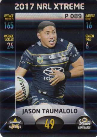 2017 NRL Xtreme Parallels - P089 Jason Taumalolo North QLD Cowboys