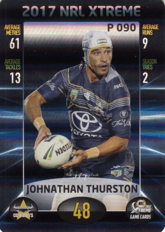2017 NRL Xtreme Parallels - P090 Johnathan Thurston North QLD Cowboys