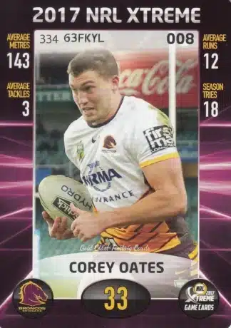 2017 NRL Xtreme Common Card - Base 008 Corey Oates Brisbane Broncos