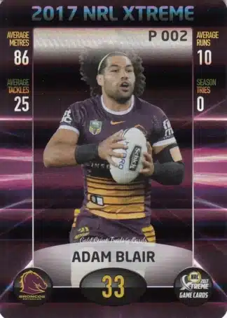 2017 NRL Xtreme Parallels - P002 Adam Blair Brisbane Broncos