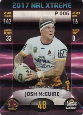 2017 NRL Xtreme Parallels - P006 Josh McGuire Brisbane Broncos