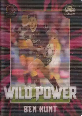 2017 NRL Xtreme Wild Power - WP01 Ben Hunt Brisbane Broncos