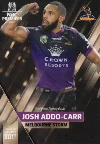 2017 NRL Premiers Series - PC06 Josh Addo-Carr Melbourne Storm