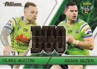 2017 NRL Traders Dynamic Duo - DD1 Blake Austin & Aidan Sezer Canberra Raiders