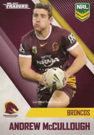2017 NRL Traders Common Card - Base 006 Andrew McCullough Brisbane Broncos