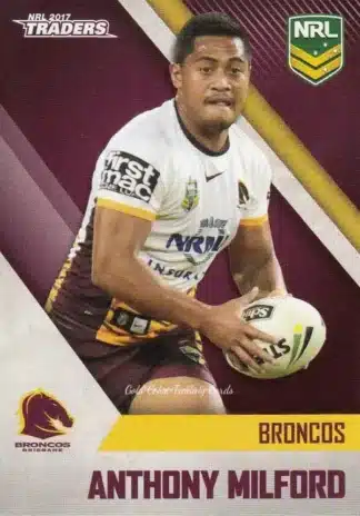 2017 NRL Traders Common Card - Base 008 Anthony Milford Brisbane Broncos