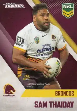 2017 NRL Traders Common Card - Base 010 Sam Thaiday Brisbane Broncos