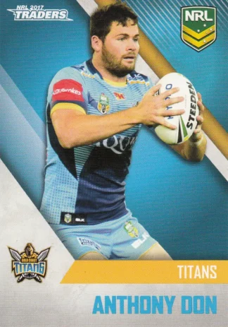 2017 NRL Traders Common Card - Base 042 Anthony Don Gold Coast Titans