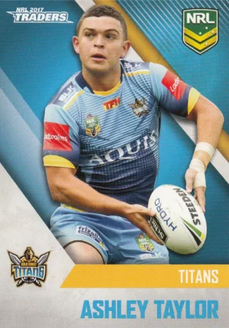 2017 NRL Traders Common Card - Base 050 Ashley Taylor Gold Coast Titans