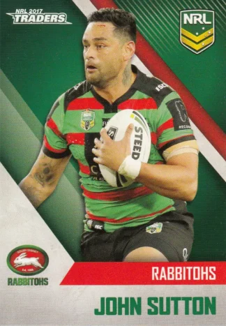 2017 NRL Traders Common Card - Base 118 John Sutton South Sydney Rabbitohs