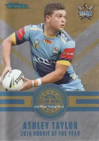2017 NRL Traders Club Hero - CH10 Ashley Taylor Gold Coast Titans